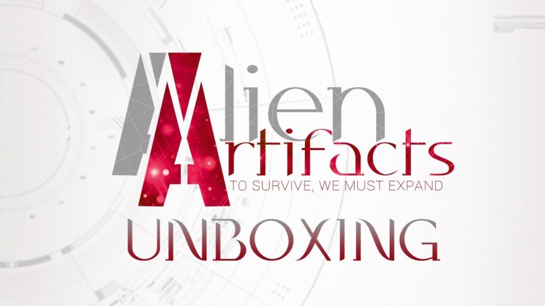 Alien Artifacts Unboxing Video